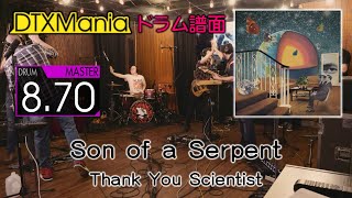 【DTXMania】 Son of A Serpent ／ Thank You Scientist 【Drums】