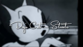 Doja Cat - Streets//slowed down + deeper version