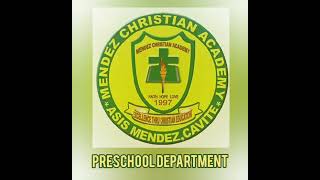 MCA Hymn (Mendez Christian Academy)