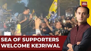 Huge Sea Of Supporters Welcome Delhi CM Arvind Kejriwal | India Today News