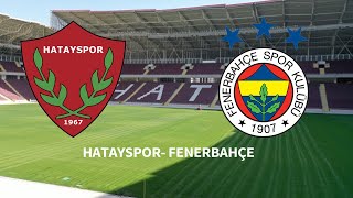 Hatayspor vs Fenerbahçe