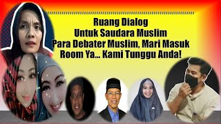 2. RUANG DIALOG UNTUK SAUDARA MUSLIM - SILAHKAN MASUK !!