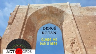 Dengê Botan - Gundê Me Dar û Bere (Official Audio © Art Records)