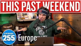 Europe | This Past Weekend w/ Theo Von #255