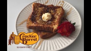 Cracker Barrel Homemade French Toast| How To Make French Toast