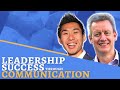 Communication: The Key To Successful Leadership