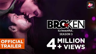 Broken But Beautiful 3 | Official Trailer | Sidharth Shukla, Sonia Rathee | ALTBalaji