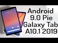 Install Android 9.0 Pie on Galaxy Tab A 10.1 2019 (LineageOS 16) - How to Guide!