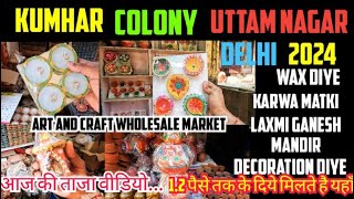 wholesale diya market kumhar colony uttam nagar delhi | delhi wholesale diwali diya market