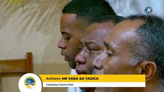 Centenary Church Choir - Me Vaka Sa Tagica