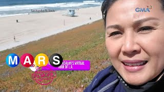 Mars Pa More: Virtual tour in Los Angeles, California with Princess Punzalan!