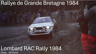 Rallye de Grande Bretagne 1984 - Lombard RAC Rally 1984