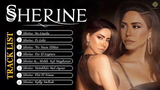 Sherine...Best Songs Full Album 2025 🎧 شيرين 🤍 ملكة الإحساس🤍 وساعة من أجمد الأغاني