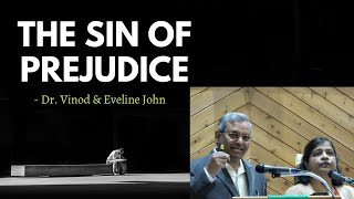 The Sin of Prejudice | पूर्वाग्रह का पाप By Dr. Vinod and Eveline John @SACE