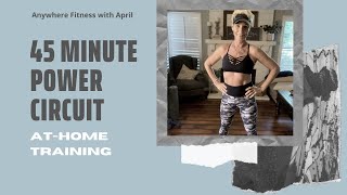 45 Minute Power Circuit/At-Home Training