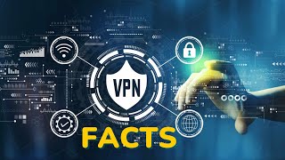 10 Private Facts about VPNs