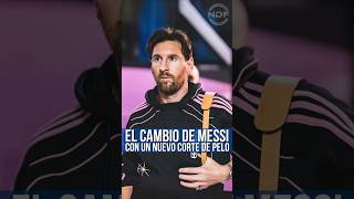 Leo Messi cambio su corte de pelo y su look generó una revolución 😍