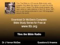 Dr. J. Vernon McGee Refutes Calvinism - Doctrine of Election and Free Will  (Part 1)