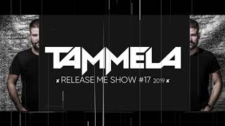 Tammela-Release Me Show EP#17 2019