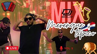 MIX DE MERENGUE TIPICO Vol 2🎷 en vivo - DJ BOLO 62🕺💃 🍺