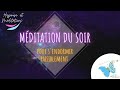 😴 Méditation du Soir - S'endormir paisiblement 🧘‍♀️💤🧘‍♂️