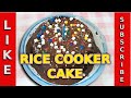 Rice Cooker Cake Birthday Cake Video MyraReyes