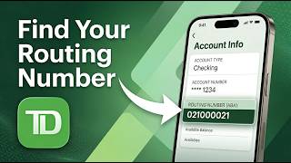 How To Find Your Routing Number On TD Bank App - Step By Step (2026)