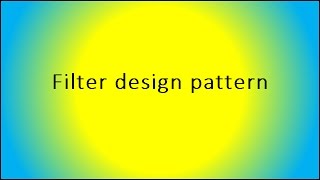 Filter design pattern