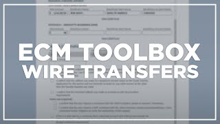 Wire Transfers Eform Solution - ECM Toolbox