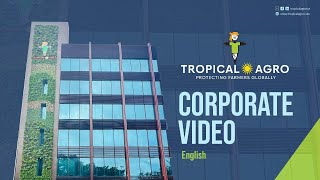 Corporate Video | Showcasing the Innovative Journey of Tropical Agro: Revolutionizing Farming