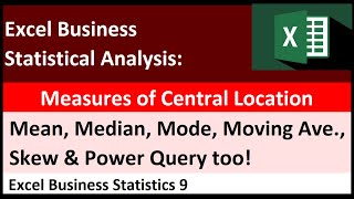 Excel Statistical Analysis 09: Location, Mean, Median, Mode, Moving Average, Skew & More!