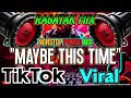 RAGATAK MIX | MAYBE THIS TIME