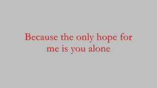 The Only Hope For Me Is You - My Chemical Romance lyrics