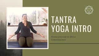 Tantra Yoga Class Introduction | Shiva Consciousness Yoga