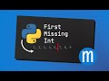 Find the First Missing Positive Int | Hard Interview Question on LeetCode