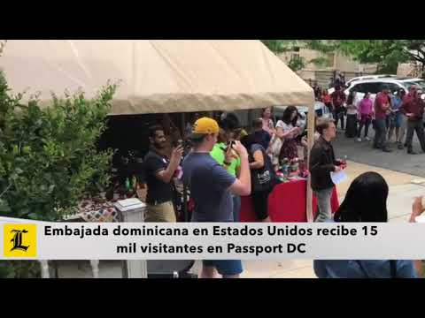 Embajada dominicana en Estados Unidos recibe 15 mil visitantes en Passport DC Embajada dominicana en Estados Unidos recibe 15 mil visitantes en Passport DC
