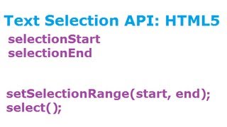 Text Selection API: HTML5