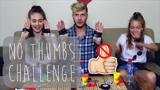 NO THUMBS CHALLENGE || RANNAVÄLJADE SQUAD