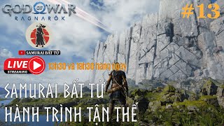 SAMURAI BẤT TỬ ft GOD OF WAR RAGNAROK || HÀNH TRÌNH TẬN THẾ #13