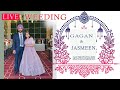 🔴Live Wedding/Gagan weds Jasmeen / Jass Photography