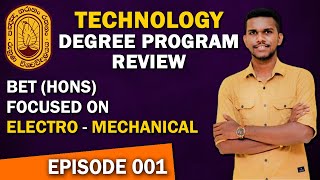 University Of Ruhuna | Engineering Technology | Electro - Mechanical | Episode 001 | Sinhala