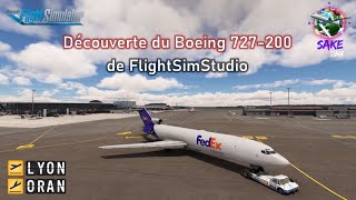 Découverte du Boeing 727-200F de FSS // Lyon - Oran