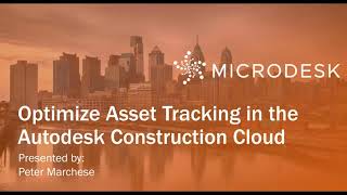 Optimize Asset Tracking in the Autodesk Construction Cloud