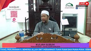 Kuliah Subuh : Ustaz Azam Darussa