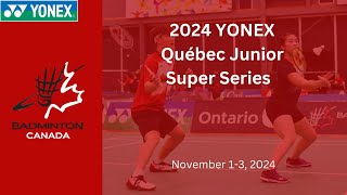 2024 Yonex Quebec Junior Super Series - Day 1