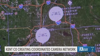 Kent County creating coordinated camera network