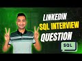 LinkedIn REAL SQL Interview Question | SQL For Data Analytics
