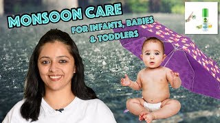 HOW TO CARE FOR INFANTS, BABIES \u0026 TODDLERS DURING MONSOON SEASON