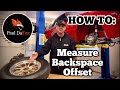 How To Measure Backspace & Offset and Understanding The Difference!! 📐