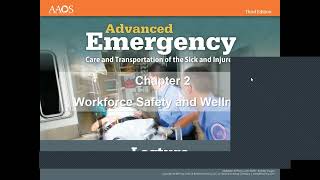 AEMT Chapter 2: Work Force Safety & Wellness
